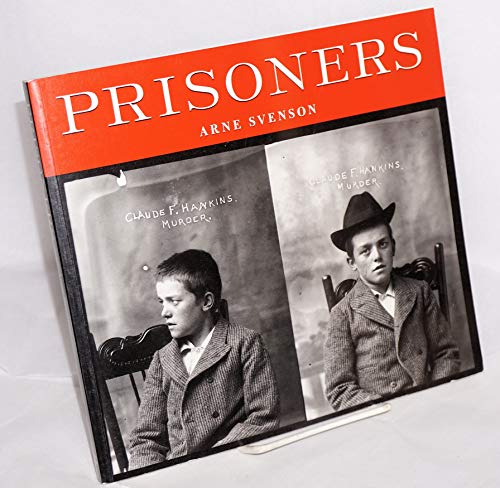 Imagen de archivo de Prisoners: Murder, Mayhem, and Petit Larceny a la venta por Black Cat Books