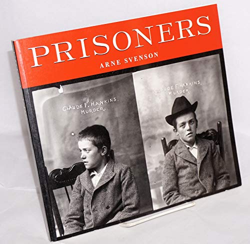 Stock image for Prisoners: Murder, Mayhem, and Petit Larceny for sale by Black Cat Books