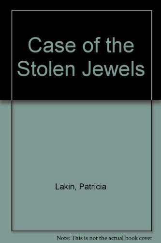 Case of the Stolen Jewels (9780922242337) by Lakin, Patricia