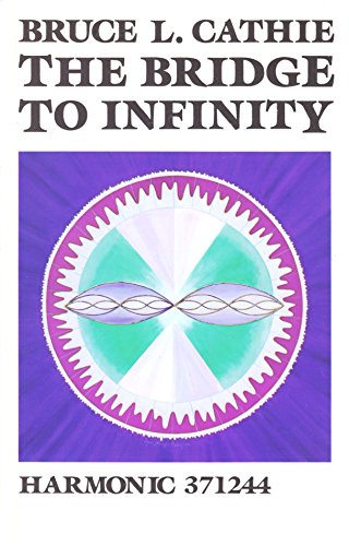 Beispielbild fr The Bridge to Infinity: Harmonic 371244 zum Verkauf von Half Price Books Inc.