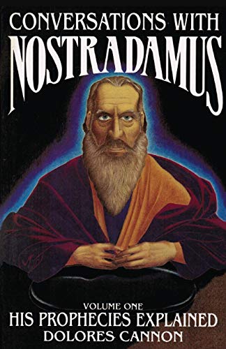 Stock image for Conversations with Nostradamus v 1 His Prophecies Explained Volume I for sale by PBShop.store US