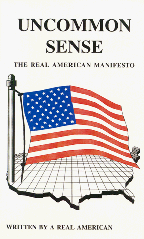 9780922356959: Uncommon Sense: The Real American Manifesto