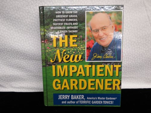 Imagen de archivo de The New Impatient Gardener a la venta por SecondSale
