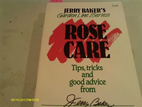 9780922433049: Rose Care (The Garden Line Series)
