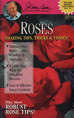 Beispielbild fr Roses Amazing Tips, Tricks and Tonics! zum Verkauf von Better World Books