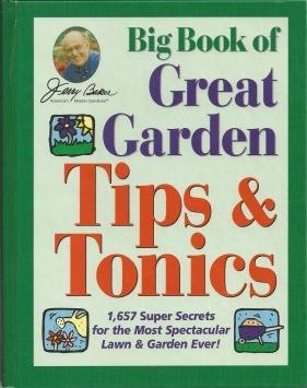 Beispielbild fr Big Book of Great Garden Tips & Tonics zum Verkauf von ZBK Books
