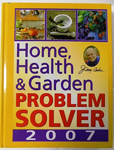 Home, Health & Garden Problem Solver 2007 (9780922433599) by Jerry Baker