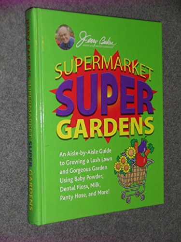 9780922433872: Title: Supermarket Super Gardens