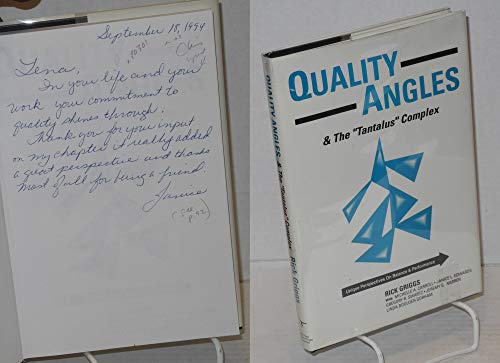 Imagen de archivo de Quality Angles & the "Tantalus" Complex : Unique Perspectives on Balance & Performance a la venta por "Pursuit of Happiness" Books