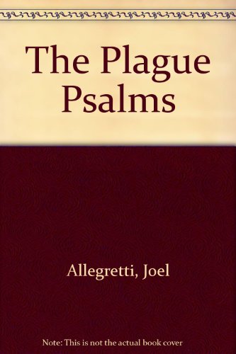 Stock image for The Plague Psalms for sale by SELG Inc. Booksellers