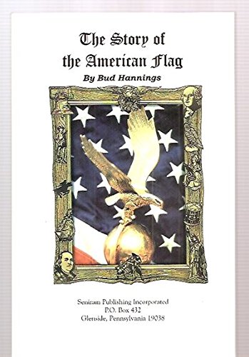Imagen de archivo de A Story of the American Flag a la venta por Wonder Book