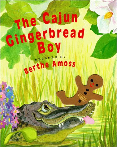 Cajun Gingerbread Boy (9780922589661) by Amoss, Berthe