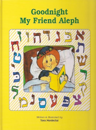 Stock image for Goodnight My Friend Aleph: A Story for Little Children for sale by ZBK Books