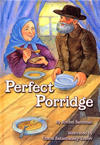 9780922613922: Perfect Porridge: A Story About Kindness