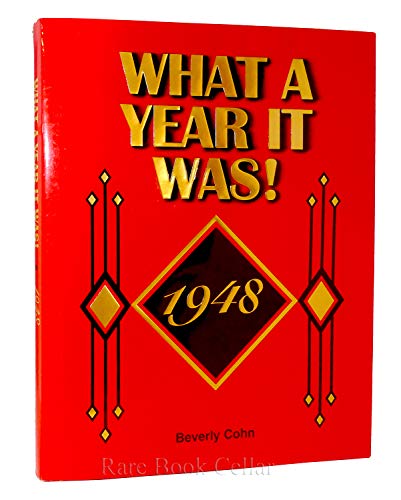 Beispielbild fr What a Year It Was! 1948 zum Verkauf von Better World Books