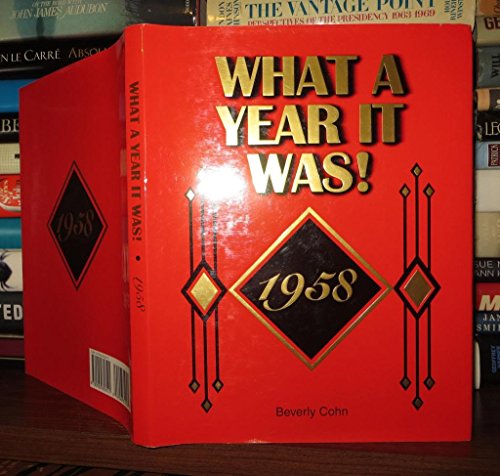 Stock image for What A Year It Was! 1958 for sale by Your Online Bookstore