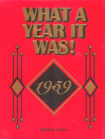 Beispielbild fr What a Year It Was! 1959 zum Verkauf von Better World Books