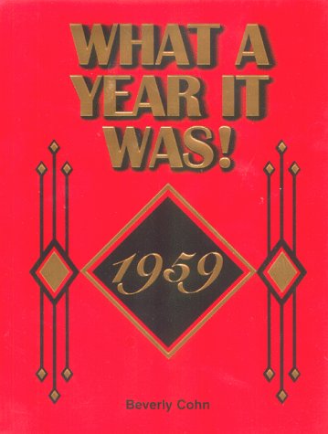 Stock image for What a Year It Was! 1959 for sale by Better World Books