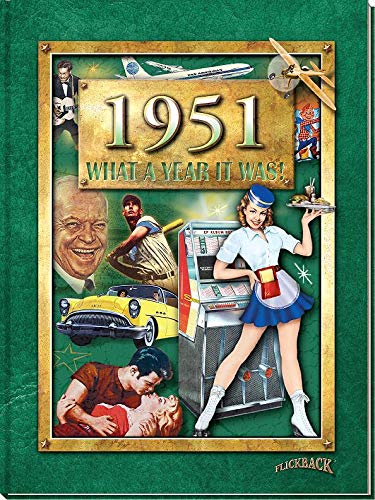 Stock image for 1951 What a Year It Was! 70th Coffee Table Book for sale by Your Online Bookstore