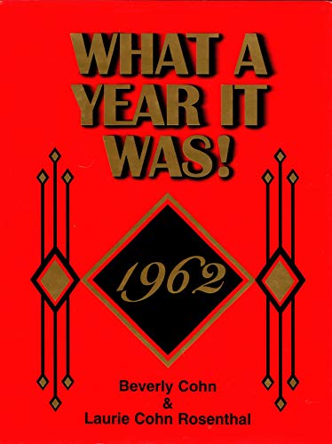 Imagen de archivo de What a year it was! 1962 a la venta por Goodwill