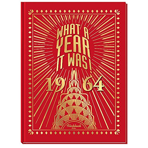 Imagen de archivo de What A Year it Was! 1964 a la venta por BookHolders