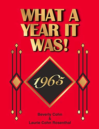 Stock image for 1965 What A Year It Was Book: Great Birthday or Anniversary (1st Edition) for sale by Wonder Book