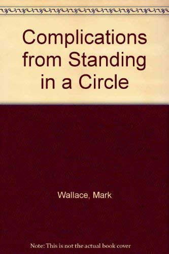 Complications From Standing In A Circle: The Dictionary Poems