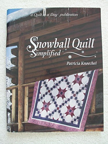 Beispielbild fr Snowball Quilt: Simplified zum Verkauf von Wonder Book