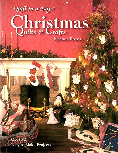 9780922705887: Christmas Quilts & Crafts (Quilt in a Day)