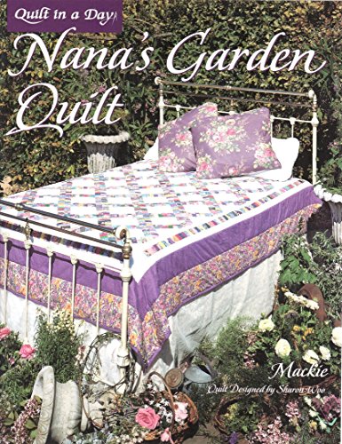 9780922705924: Nana's Garden Quilt