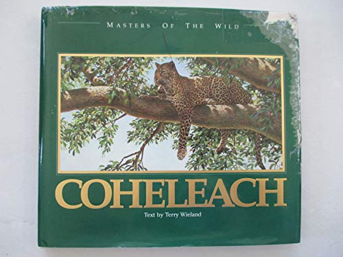 Imagen de archivo de Guy Coheleach (Masters of the Wild) a la venta por ThriftBooks-Dallas