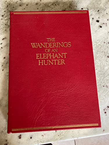 9780922724147: The wanderings of an elephant hunter (The African collection)