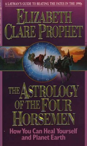 Beispielbild fr Astrology of the Four Horsemen : How You Can Heal Yourself and Planet Earth zum Verkauf von Better World Books
