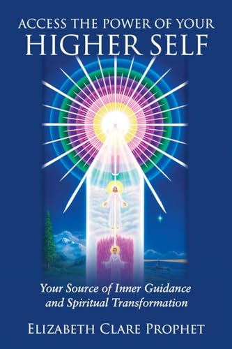 Stock image for Access the Power of Your Higher Self: Your Source of Inner Guidance and Spiritual Transformation (Pocket Guides to Practical Spirituality) for sale by GF Books, Inc.