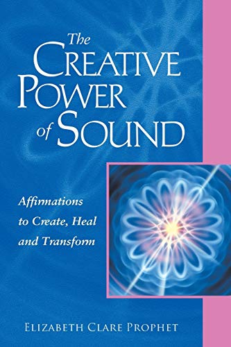 9780922729425: The Creative Power Of Sound: Affirmations to Create, Heal and Transform (Pocket Guides to Practical Spirituality)