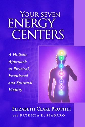 9780922729562: Your Seven Energy Centers: A Holistic Approach to Physical, Emotional and Spiritual Vitality (Pocket Guides to Practical Spirituality)