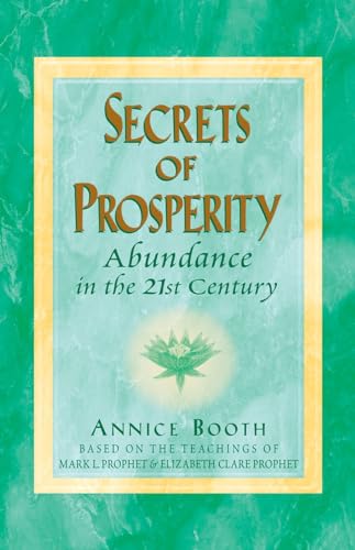 Imagen de archivo de Secrets of Prosperity: Abundance in the 21st Century a la venta por Wonder Book