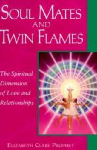 9780922729753: Soul Mates and Twin Flames: The Spiritual Dimension of Love and Relationships