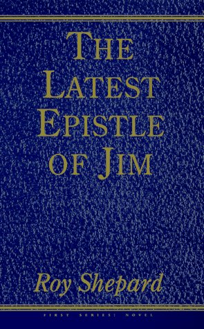 Beispielbild fr The Latest Epistle of Jim zum Verkauf von Faith In Print