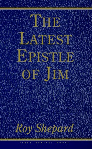 Imagen de archivo de The Latest Epistle of Jim a la venta por Faith In Print