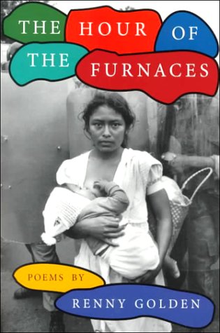 Stock image for The Hour of the Furnaces : Poems for sale by Better World Books