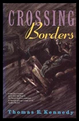 9780922820092: Crossing Borders: A Novel