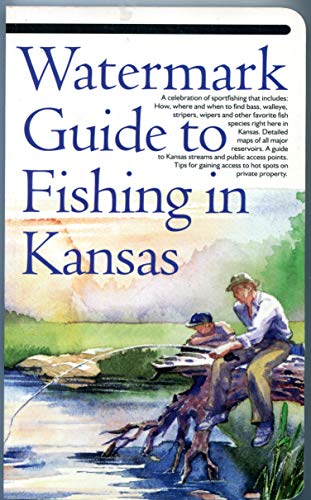 Stock image for Watermark Guide to Fishing in Kansas for sale by Bingo Used Books