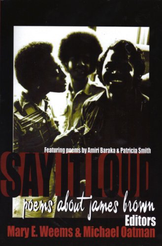 Imagen de archivo de Say It Loud - Poems About James Brown a la venta por Open Books West Loop