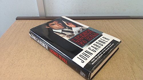 Stock image for Licence to Kill for sale by Front Cover Books