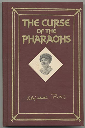 The curse of the pharaohs (9780922890415) by Peters, Elizabeth