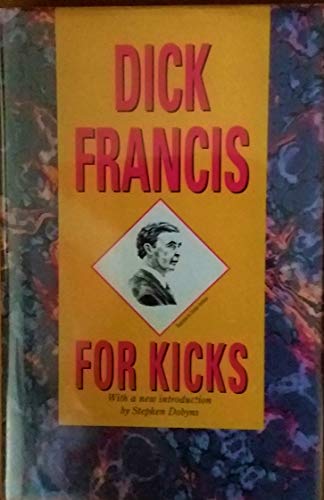 For Kicks (9780922890576) by Francis, Dick