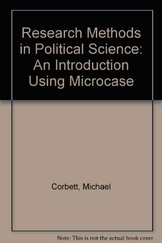 Imagen de archivo de Research Methods in Political Science: An Introduction Using Microcase a la venta por Wonder Book