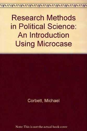 Beispielbild fr Research Methods in Political Science: An Introduction Using Microcase zum Verkauf von Wonder Book