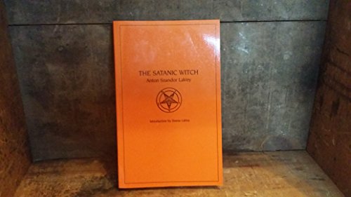 Imagen de archivo de The Satanic Witch a la venta por Books of the Smoky Mountains